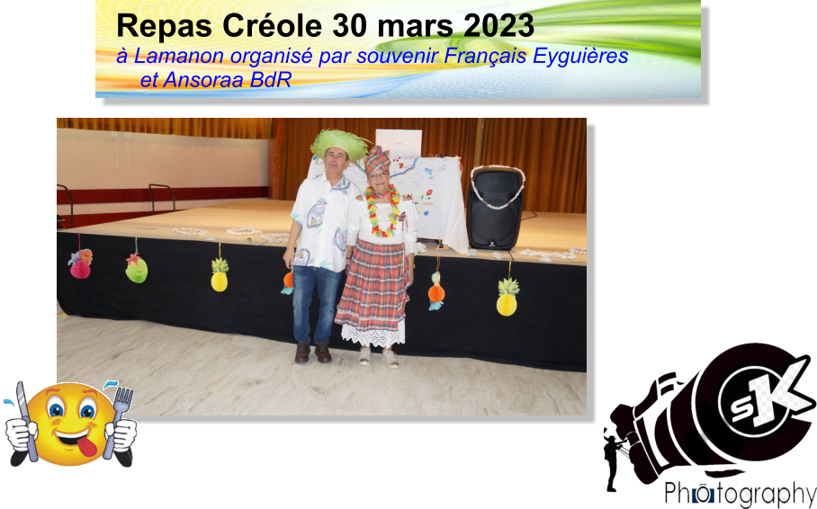 Repas Crole 30 mars 2023   Lamanon organis par souvenir Franais Eyguires      et Ansoraa BdR